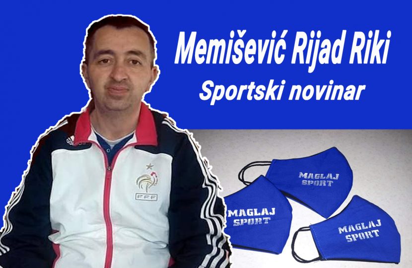 Maglajsport, Memišević Rijad Riki, sportski novinar